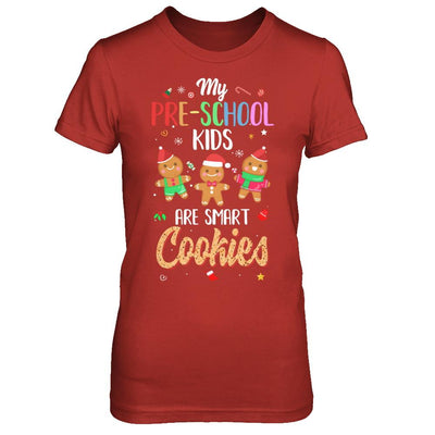 Teacher My Pre-shcool Kids Are Smart Cookies Christmas-T-Shirt & Sweatshirt-Women's T-Shirt-Red