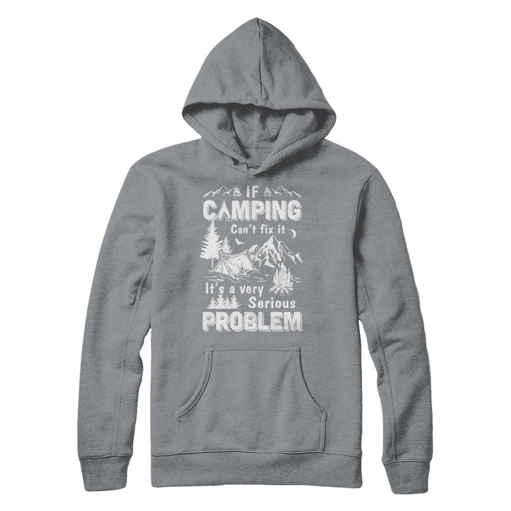 If Camping Can't Fix Funny Camping Sayings-T-Shirt & Hoodie-Pullover Hoodie-Light Steel
