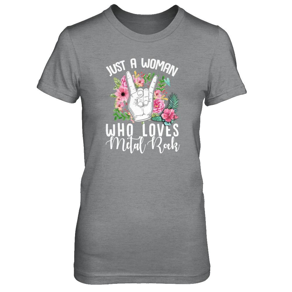 Just A Woman Who Loves Metal Rock-T-Shirt & Tank Top-Women's T-Shirt-Sport Grey