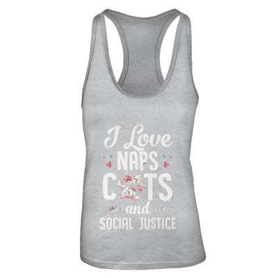 I Love Naps Cats And Social Justice Cat Gift For Women-T-Shirt & Tank Top-Women's Ideal Racerback Tank-Heather Grey