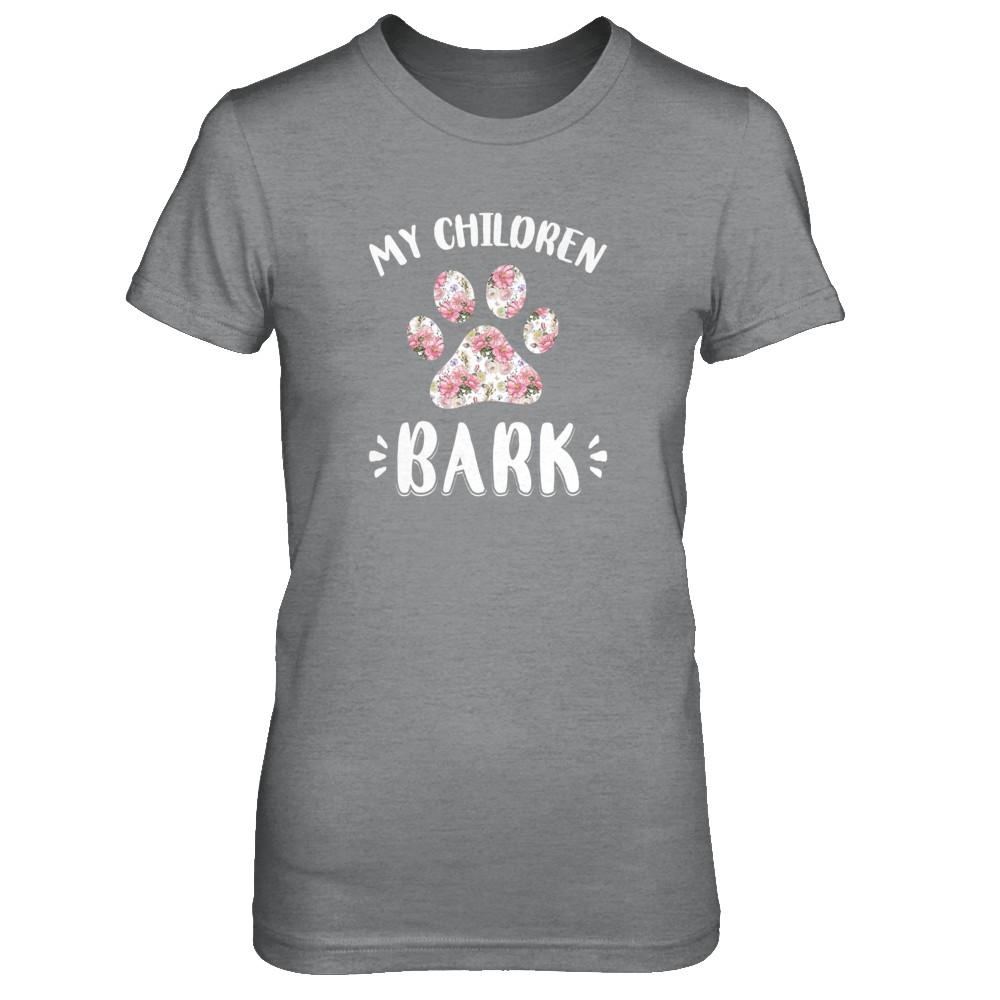 My Children Bark Dog Mom Mommy Mothers Day-T-Shirt & Tank Top-Women's T-Shirt-Sport Grey