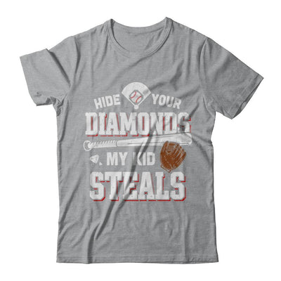 Hide Your Diamonds My Kid Steals Baseball-T-Shirt & Hoodie-Classic T-Shirt-Sport Grey