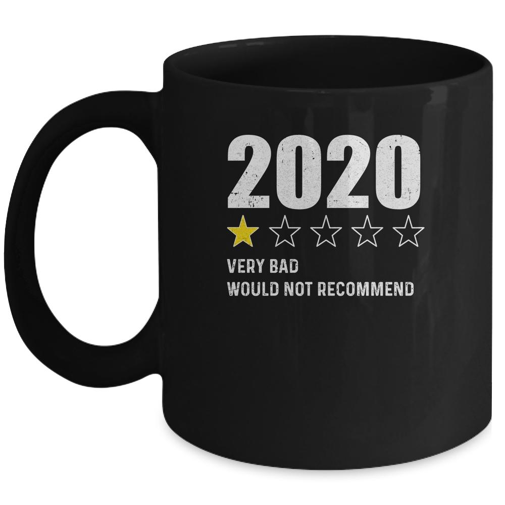 2020 One Star Rating Very Bad Would Not Recommend Funny Mug-Coffee Mug-Mug-Black