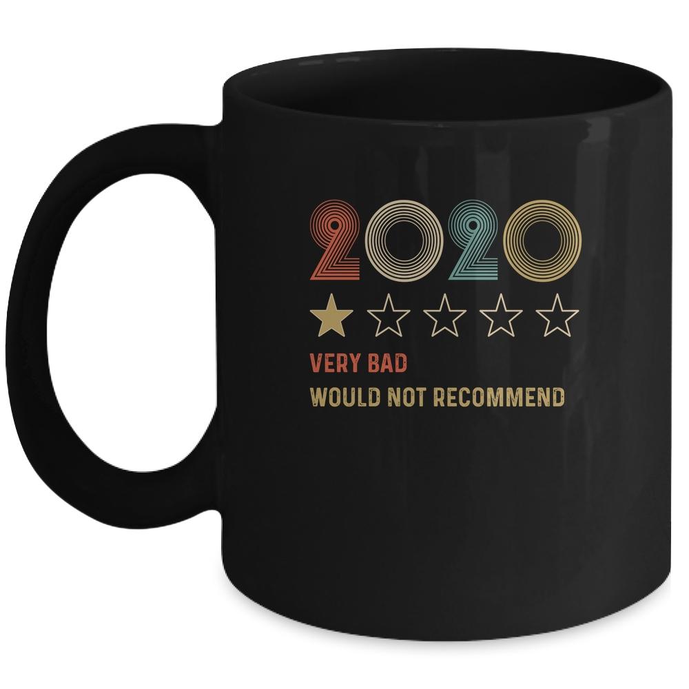 2020 One Star Rating Very Bad Would Not Recommend Mug-Coffee Mug-Mug-Black