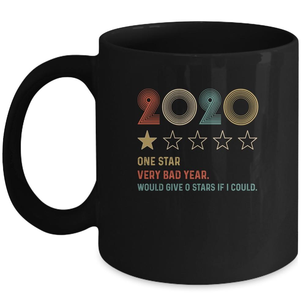 2020 One Star Rating Very Bad Year Would Give 0 Stars Funny Mug-Coffee Mug-Mug-Black