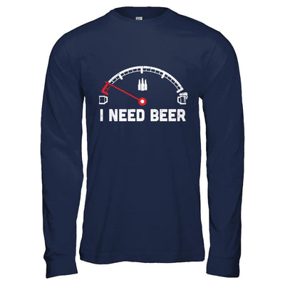 Funny Saying Cars I Need Beer-T-Shirt & Hoodie-Long Sleeve T-Shirt-Navy