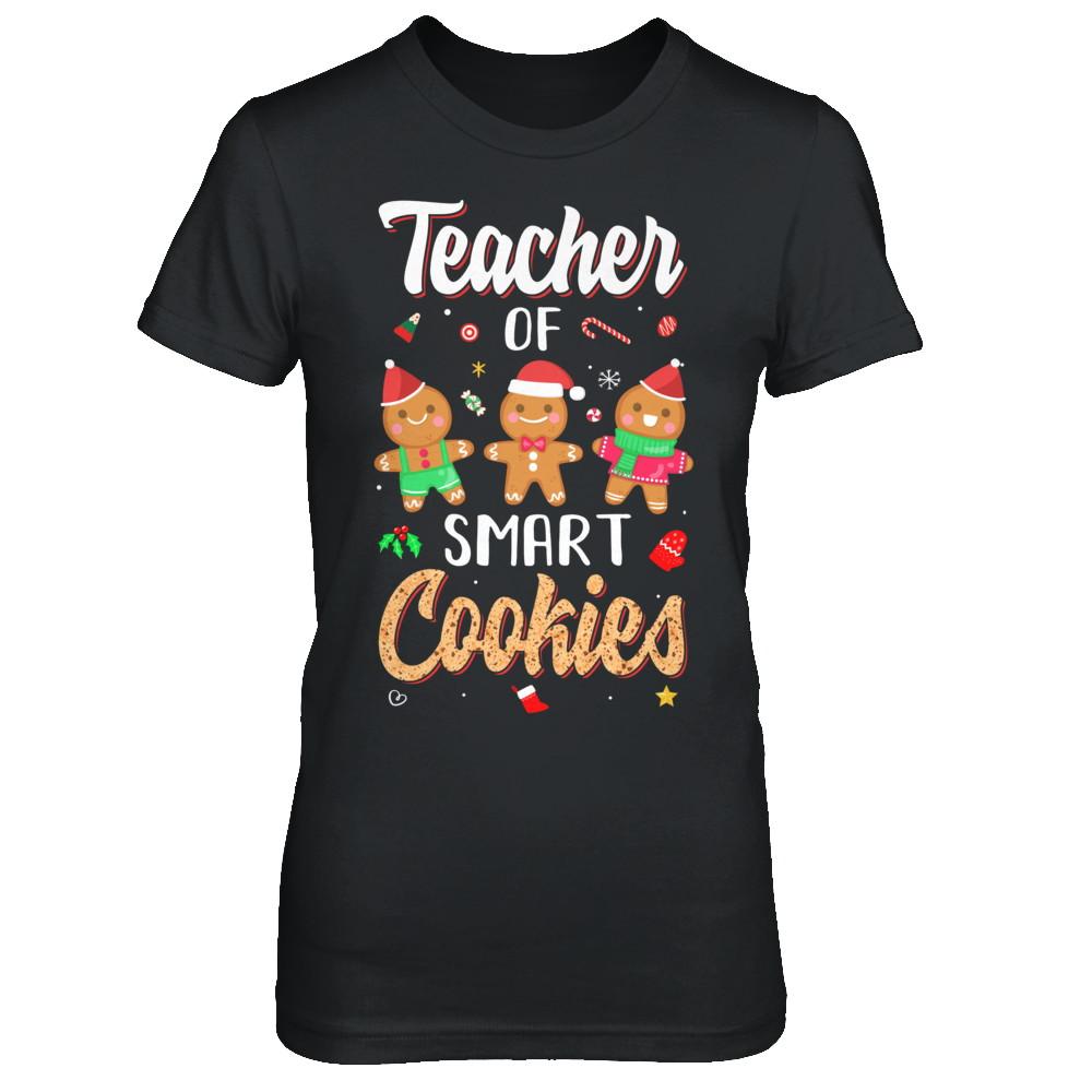 Cute Teacher Of Smart Cookies Merry Xmas Christmas-T-Shirt & Sweatshirt-Women's T-Shirt-Black