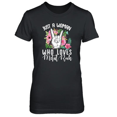 Just A Woman Who Loves Metal Rock-T-Shirt & Tank Top-Women's T-Shirt-Black