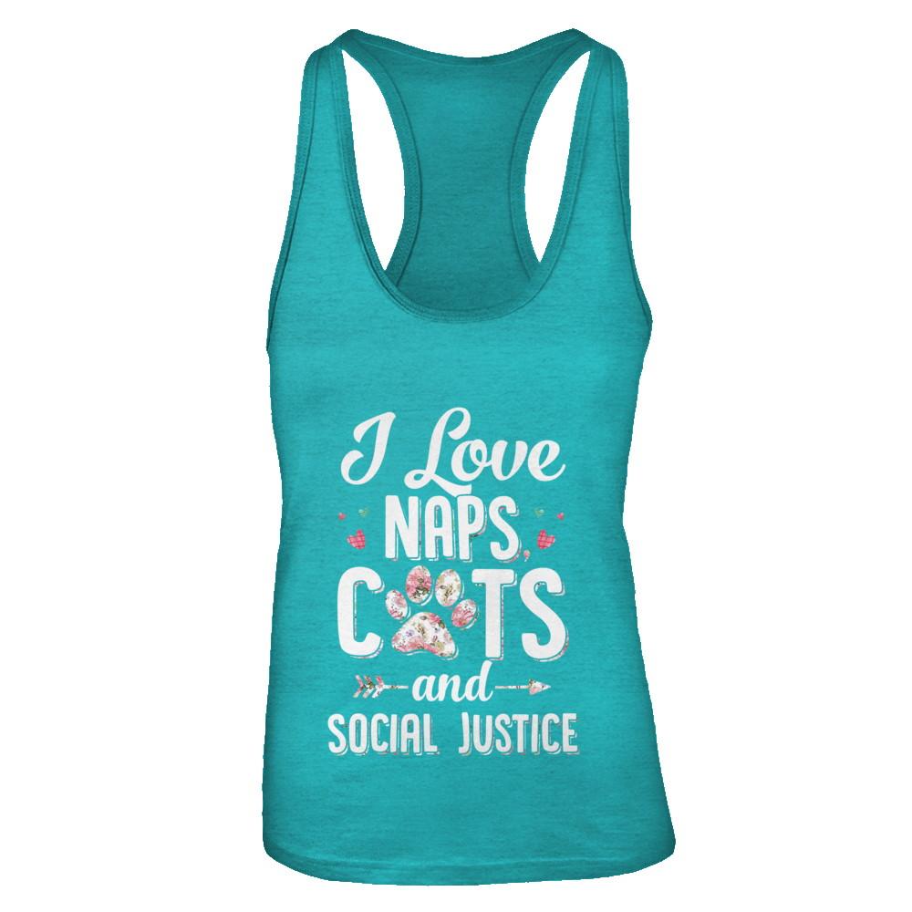 I Love Naps Cats And Social Justice Cat Gift For Women-T-Shirt & Tank Top-Women's Ideal Racerback Tank-Tahiti Blue