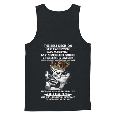 Best Decision Marrying My Spoiled Wife November Husband-T-Shirt & Hoodie-Unisex Tank-Black