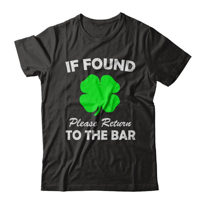 If Found Return To The Bar St. Patrick's Day-T-Shirt & Hoodie-Premium T-Shirt-Black