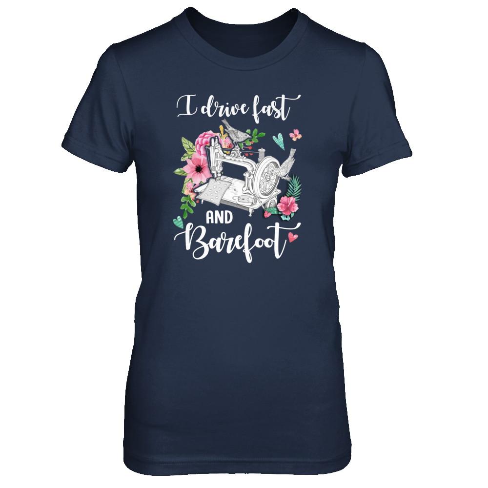 I Drive Fast And Barefoot Funny Sewing Quilting Fabric-T-Shirt & Tank Top-Women's T-Shirt-Navy