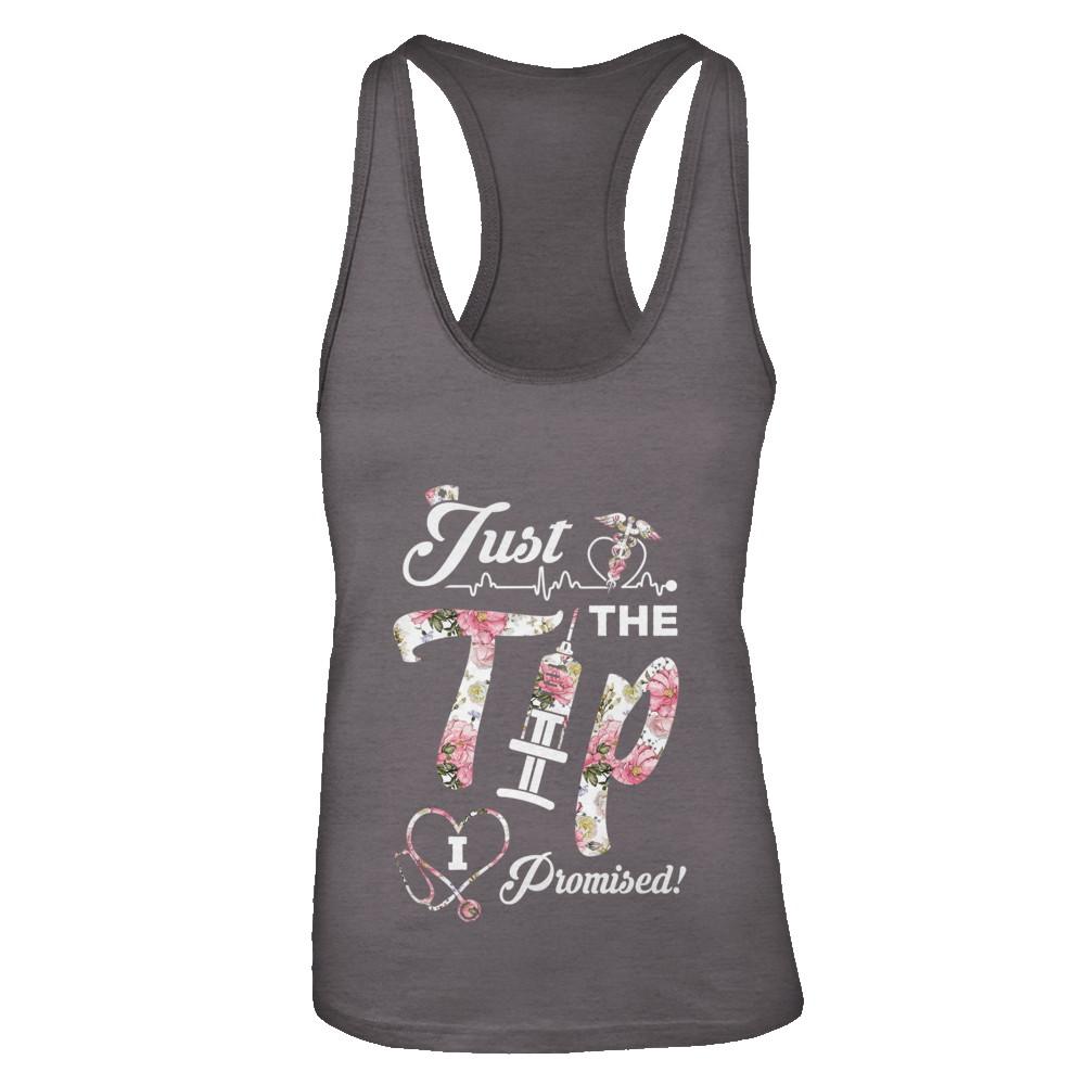 Just The Tip I Promise Funny Saying Nurse Nursing Gift-T-Shirt & Tank Top-Women's Ideal Racerback Tank-Dark Grey