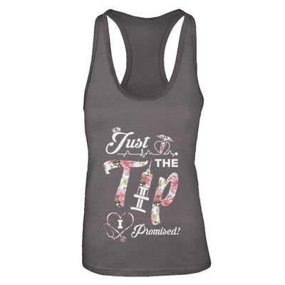 Just The Tip I Promise Funny Saying Nurse Nursing Gift-T-Shirt & Tank Top-Women's Ideal Racerback Tank-Dark Grey