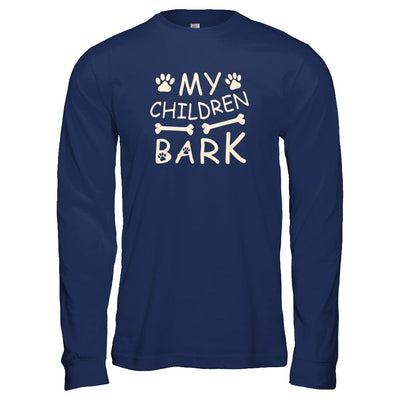 My Children Bark Dog Mom Lover-T-Shirt & Tank Top-Long Sleeve T-Shirt-Navy