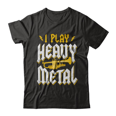 I Play Heavy Metal Trumpet Music Player-T-Shirt & Hoodie-Premium T-Shirt-Black