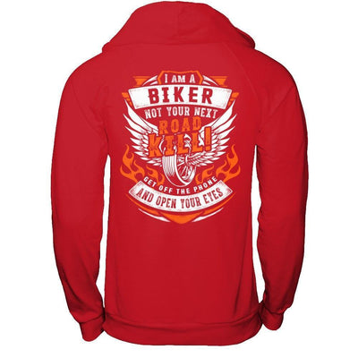 I Am A Biker Not Your Next Road Kill-T-Shirt & Hoodie-Pullover Hoodie-Red