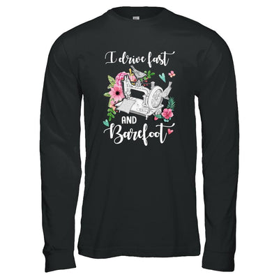 I Drive Fast And Barefoot Funny Sewing Quilting Fabric-T-Shirt & Tank Top-Long Sleeve T-Shirt-Black