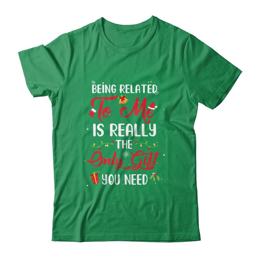 Being Related To Me Cute Christmas Family Xmas Pajama Couple-T-Shirt & Sweatshirt-Classic T-Shirt-Irish Green