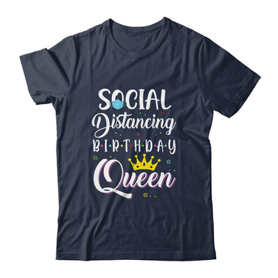 Birthday Social Distancing Queen Mom Girl Quarantine Women-T-Shirt & Tank Top-Classic T-Shirt-Navy