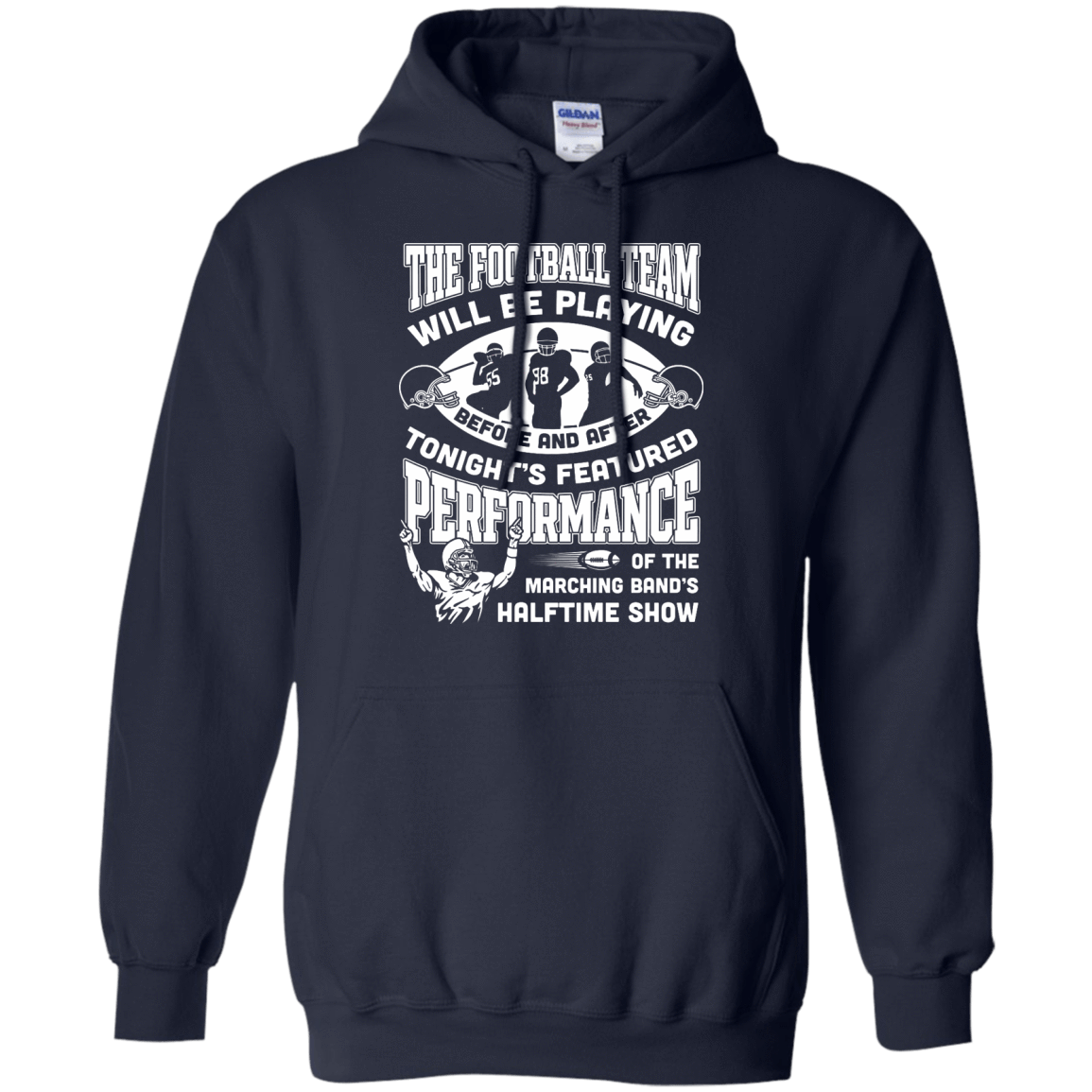 The Football Team Will Be Playing Before And After-T-Shirt & Hoodie-Pullover Hoodie-Navy