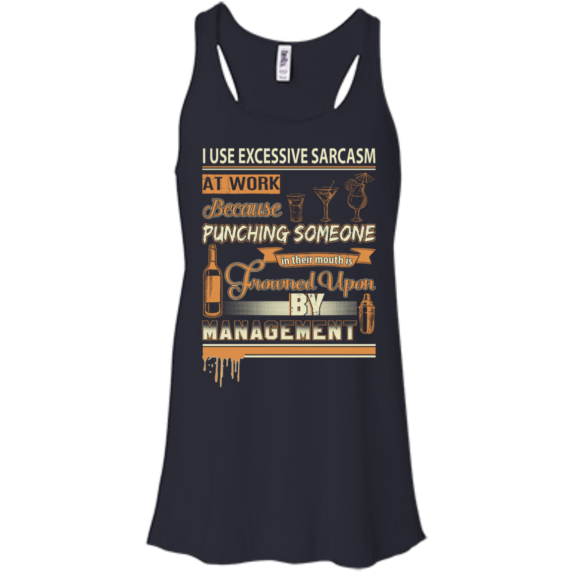 I Use Excessive Sarcasm At Work Bartender-T-Shirt & Hoodie-Women's Flowy Racerback Tank-Midnight