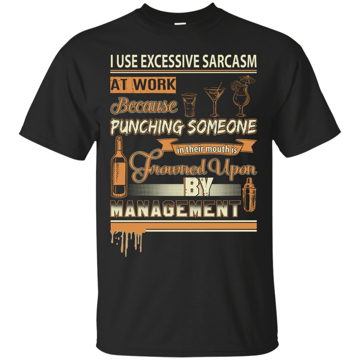 I Use Excessive Sarcasm At Work Bartender-T-Shirt & Hoodie-Classic T-Shirt-Black