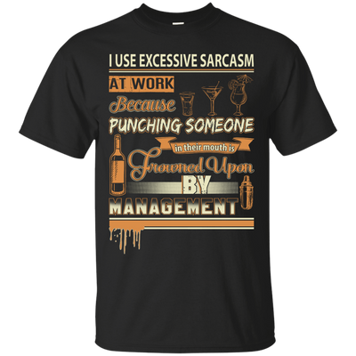 I Use Excessive Sarcasm At Work Bartender-T-Shirt & Hoodie-Classic T-Shirt-Black
