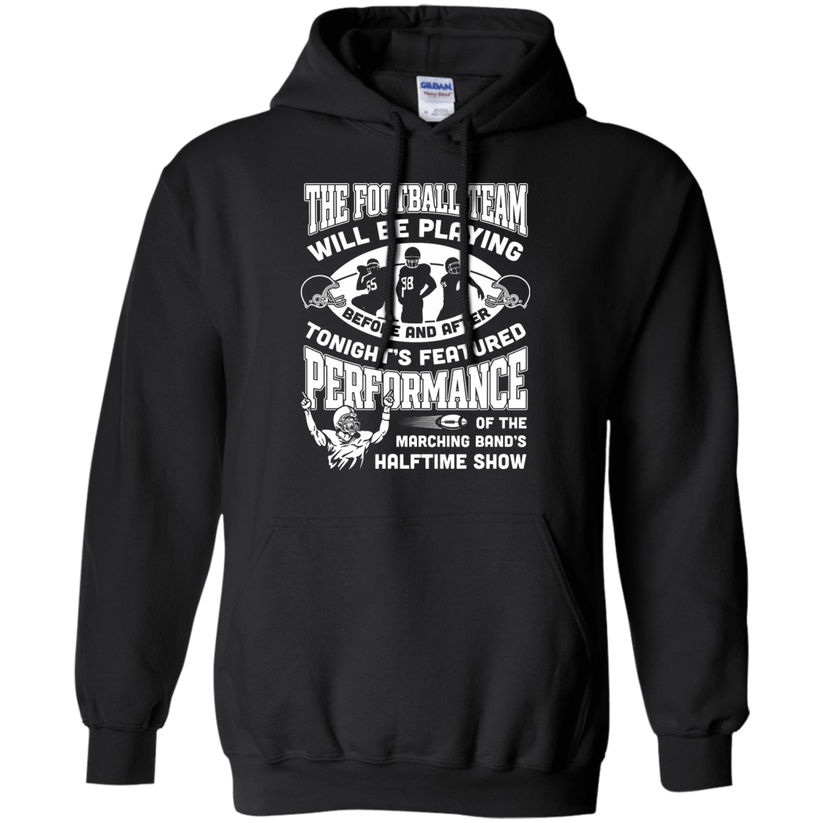 The Football Team Will Be Playing Before And After-T-Shirt & Hoodie-Pullover Hoodie-Black