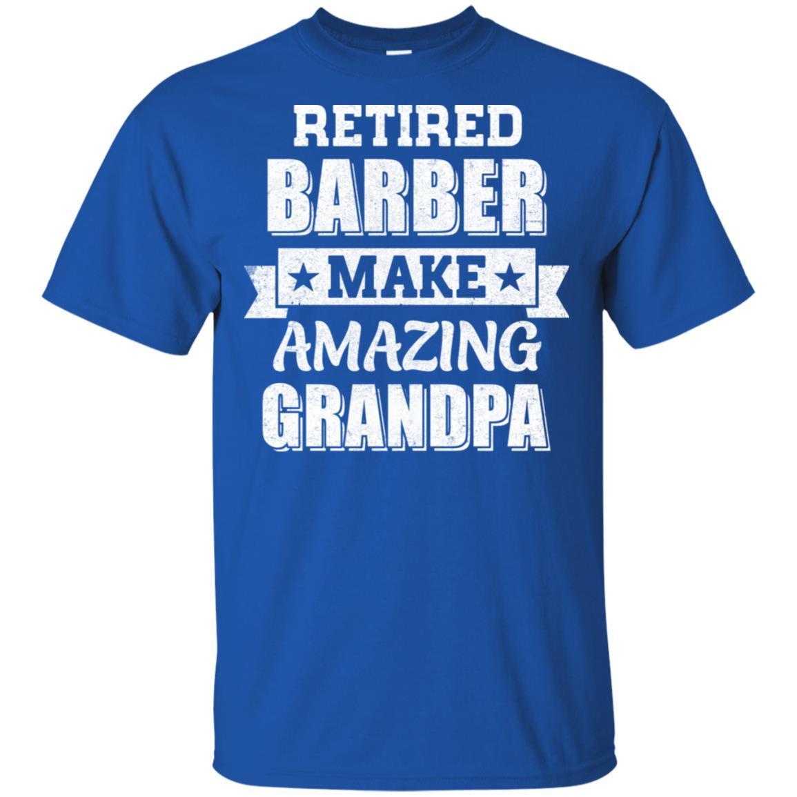 Funny Retired Barber Make Amazing Grandpa Gifts-T-Shirt & Hoodie-Classic T-Shirt-Royal