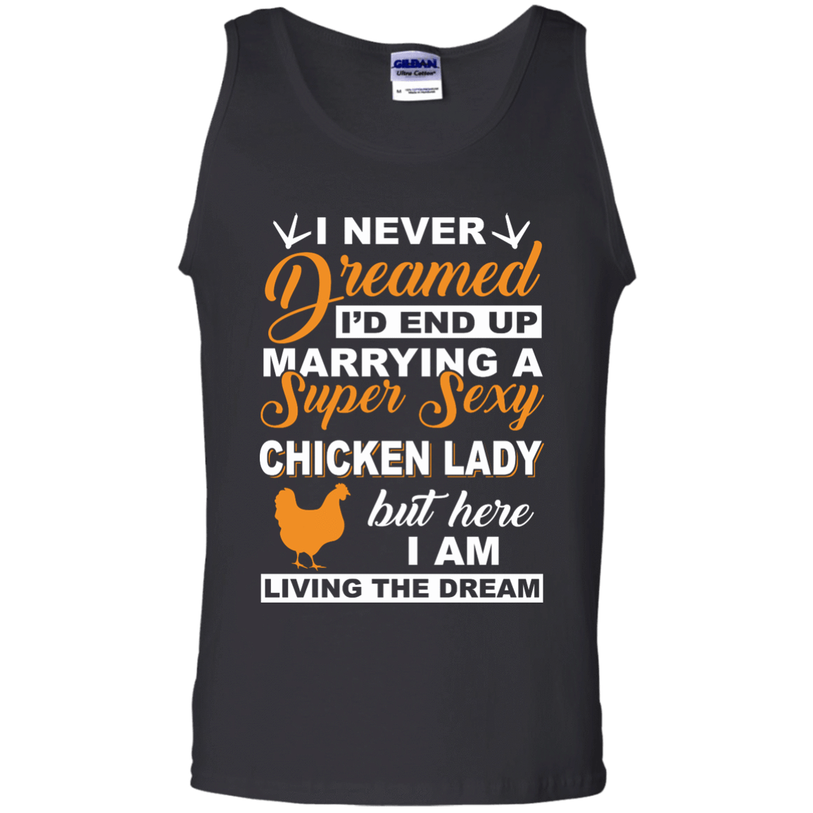 I'd End Up Marrying A Super Sexy Chicken Lady-T-Shirt & Hoodie-Unisex Tank-Black
