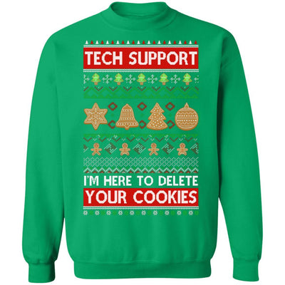 Tech Support I'm Here To Delete Your Cookies Christmas Ugly-T-Shirt & Sweatshirt-Crewneck Sweatshirt-Irish Green