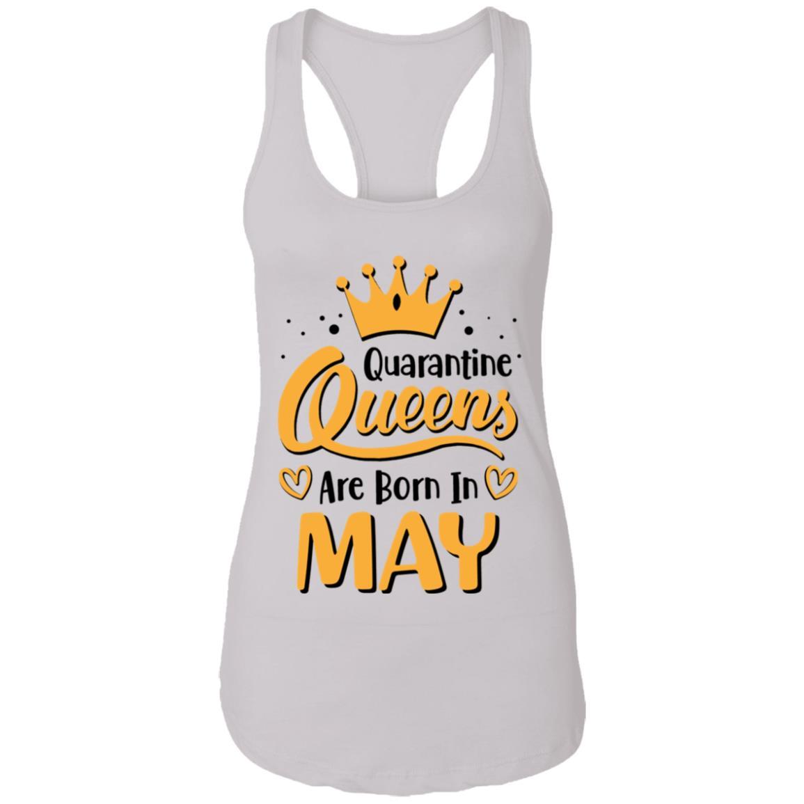 Quarantine Queens Are Born In May Social Distancing-T-Shirt & Tank Top-Women's Ideal Racerback Tank-White