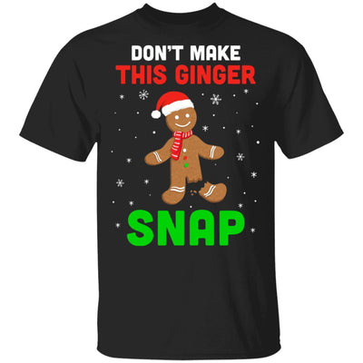 Don't Make This Ginger Snap Funny Cookie Bake Christmas Gift-T-Shirt & Sweatshirt-Classic T-Shirt-Black