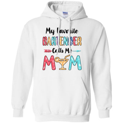 My Favorite Bartender Calls Me Mom Mothers Day Gift-T-Shirt & Hoodie-Pullover Hoodie-White