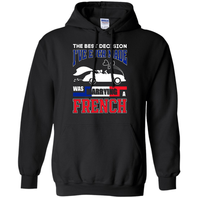 I've Ever Made Was Marrying A French-T-Shirt & Hoodie-Pullover Hoodie-Black