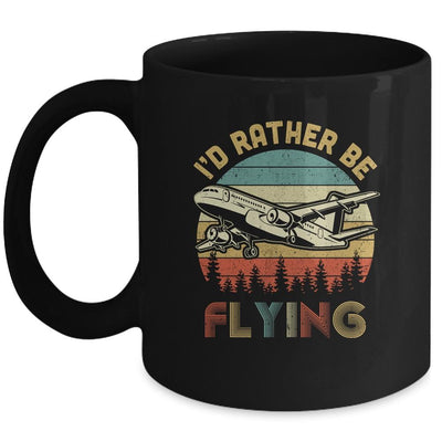 Funny Pilot I'd Rather Be Flying Airplane Pilot Gift Mug-Coffee Mug-Mug-Black
