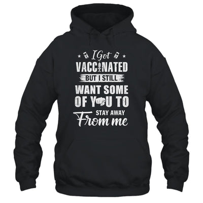 Got Vaccinated Funny Vaccine Humor Joke Social Distancing-T-Shirt & Hoodie-Pullover Hoodie-Black