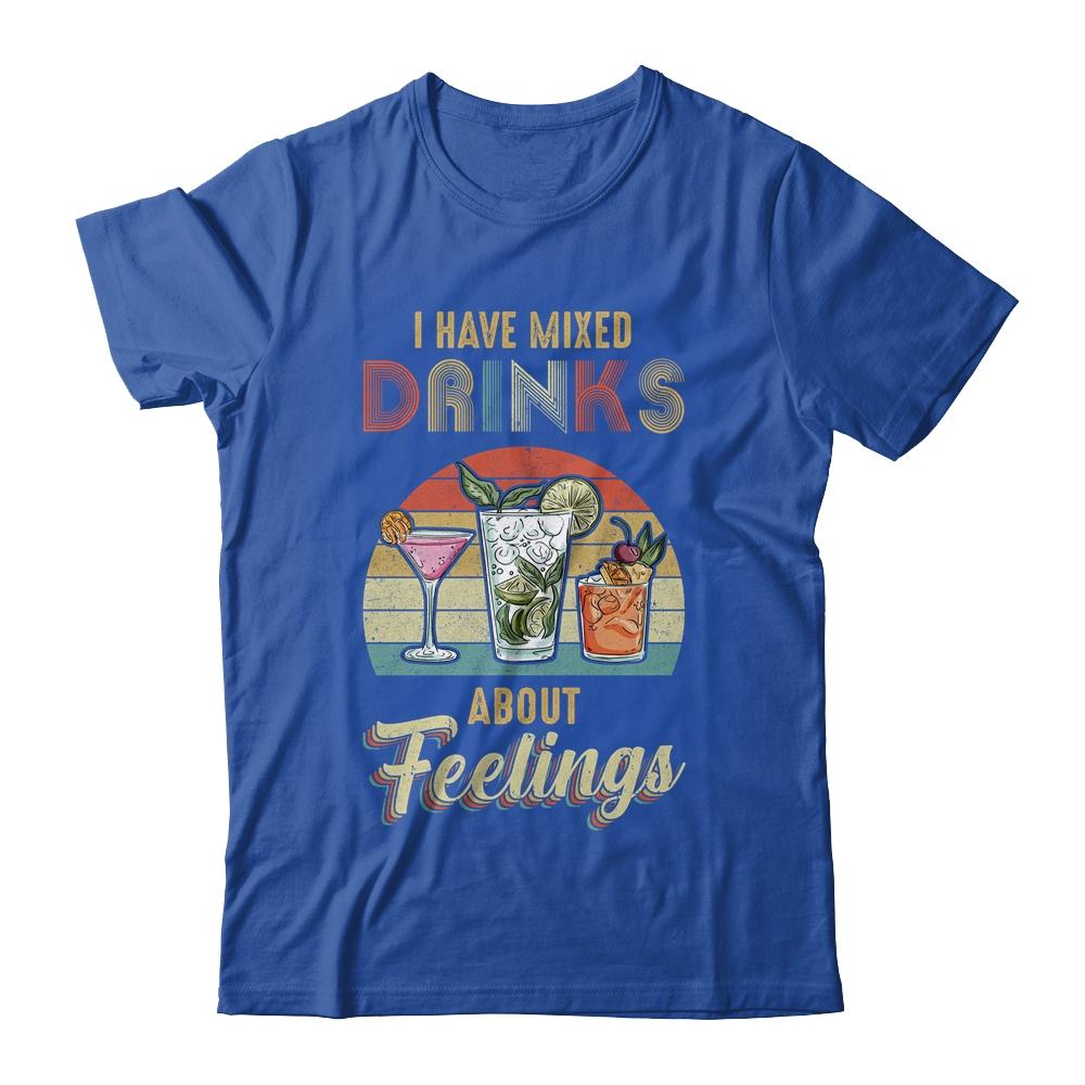 I Have Mixed Drinks About Feelings Bartender-T-Shirt & Tank Top-Classic T-Shirt-Royal