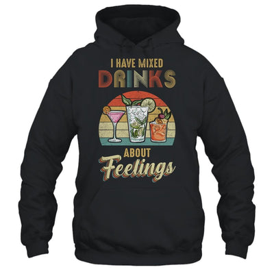 I Have Mixed Drinks About Feelings Bartender-T-Shirt & Tank Top-Pullover Hoodie-Black