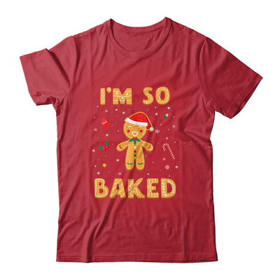 I'm So Baked Gingerbread Man Christmas Funny Cookie Baking-T-Shirt & Sweatshirt-Classic T-Shirt-Red