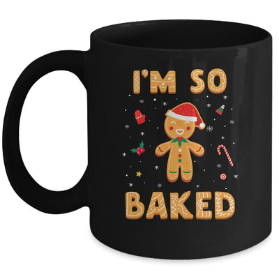 I'm So Baked Gingerbread Man Christmas Funny Cookie Baking Mug-Coffee Mug-Mug-Black
