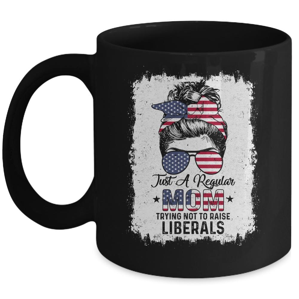 Just A Regular Mom Trying Not To Raise Liberals US Flag Mug-Coffee Mug-Mug-Black