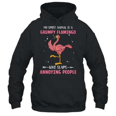 My Spirit Animal Is Grumpy Flamingo Who Slaps Annoying-T-Shirt & Tank Top-Pullover Hoodie-Black