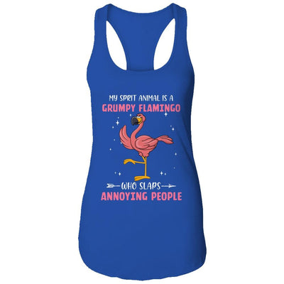My Spirit Animal Is Grumpy Flamingo Who Slaps Annoying-T-Shirt & Tank Top-Women's Ideal Racerback Tank-Royal