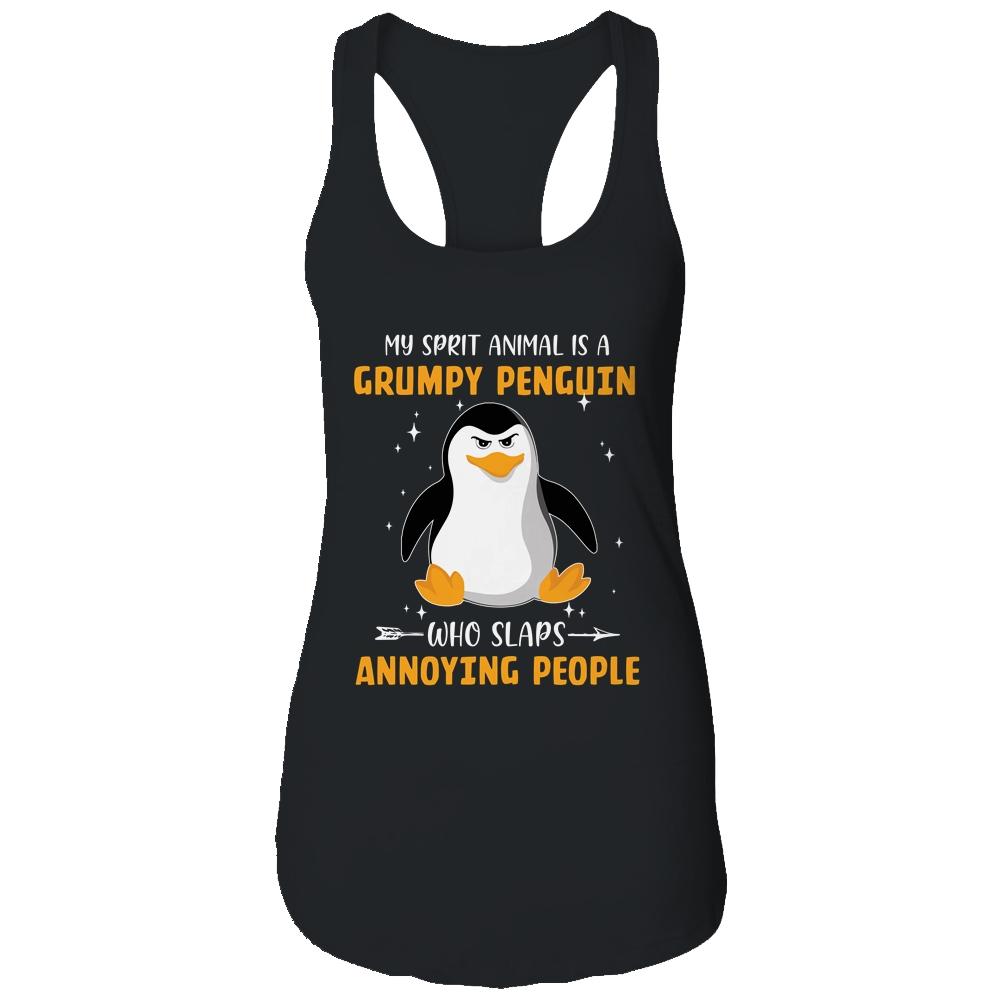 My Spirit Animal Is Grumpy Penguin Who Slaps Annoying-T-Shirt & Tank Top-Women's Ideal Racerback Tank-Black