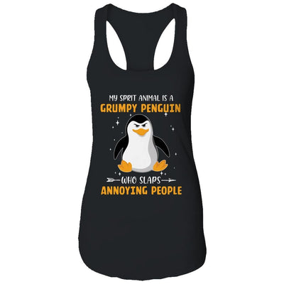 My Spirit Animal Is Grumpy Penguin Who Slaps Annoying-T-Shirt & Tank Top-Women's Ideal Racerback Tank-Black
