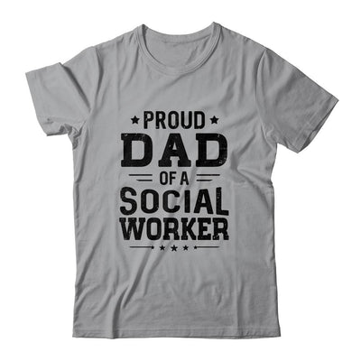 Proud Dad Of A Social Worker Funny Fathers Day Gift-T-Shirt & Hoodie-Classic T-Shirt-Sport Grey
