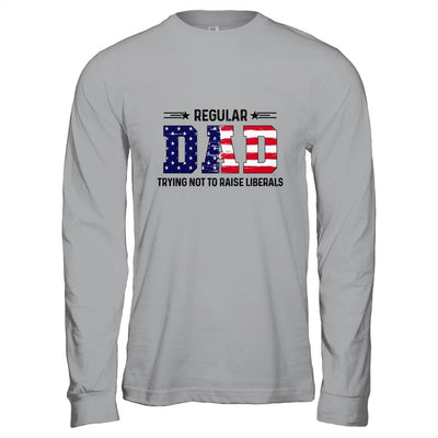Regular Dad Trying Not To Raise Liberal American USA Flag-T-Shirt & Hoodie-Long Sleeve T-Shirt-Sport Grey