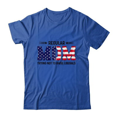 Regular Mom Trying Not To Raise Liberal American USA Flag-T-Shirt & Tank Top-Classic T-Shirt-Royal